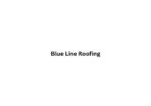 Blue Line Roofing
